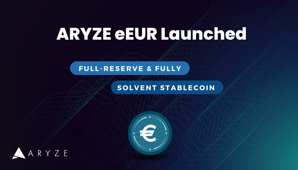 Aryze launches a full-reserve and fully solvent stablecoin based on EUR